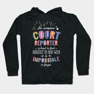 An awesome Court Reporter Gift Idea - Impossible to Forget Quote Hoodie